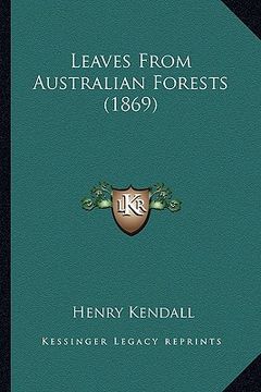 portada leaves from australian forests (1869) (en Inglés)
