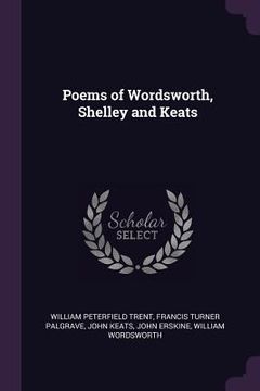 portada Poems of Wordsworth, Shelley and Keats (en Inglés)