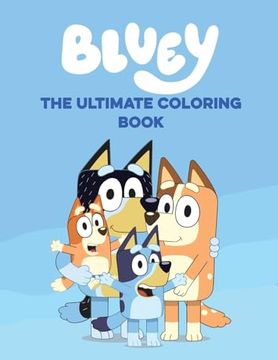 portada Bluey Coloring Book: Bluey and Friends Coloring Book for Kids and Teens - for Bluey and Bingo Lover