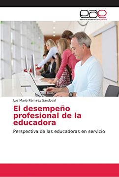 portada El Desempeño Profesional de la Educadora: Perspectiva de las Educadoras en Servicio