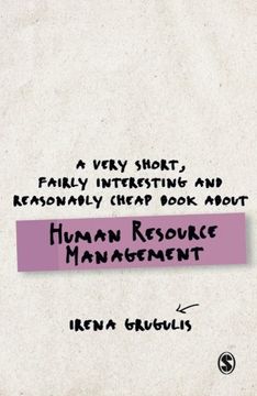 portada A Very Short, Fairly Interesting and Reasonably Cheap Book about Human Resource Management (en Inglés)