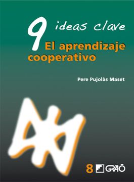 portada 9 Ideas Clave. El Aprendizaje Cooperativo (in Spanish)