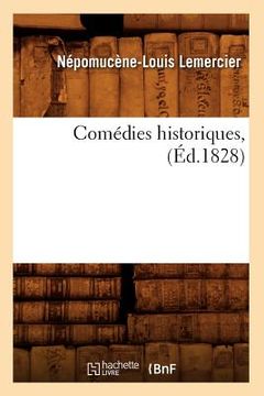 portada Comédies Historiques, (Éd.1828) (in French)