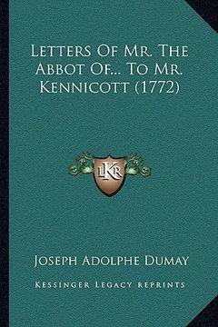 portada letters of mr. the abbot of... to mr. kennicott (1772) (en Inglés)