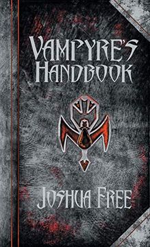 portada The Vampyre's Handbook: Secret Rites of Modern Vampires (en Inglés)