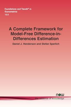 portada A Complete Framework for Model-Free Difference-In-Differences Estimation (Foundations and Trends(R) in Econometrics) (en Inglés)