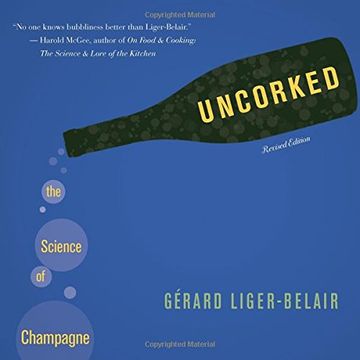 portada Uncorked: The Science of Champagne (Revised Edition) (en Inglés)