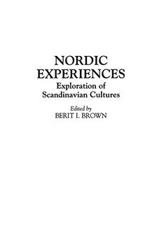 portada Nordic Experiences: Exploration of Scandinavian Cultures (Contributions to the Study of World Literature) (en Inglés)