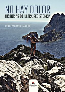 portada No hay Dolor Historias de Ultra Resistencia (in Spanish)