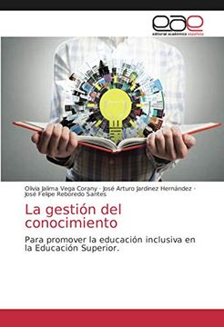 portada La Gestión del Conocimiento: Para Promover la Educación Inclusiva en la Educación Superior. (in Spanish)