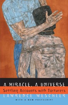 portada A Miracle, a Universe: Settling Accounts With Torturers (en Inglés)