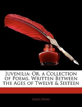 portada juvenilia: or, a collection of poems. written between the ages of twelve & sixteen