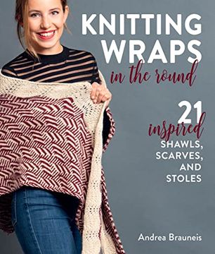 portada Knitting Wraps in the Round: 21 Inspired Shawls, Scarves, and Stoles (en Inglés)