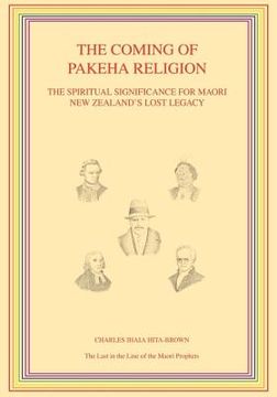 portada the coming of pakeha religion (in English)