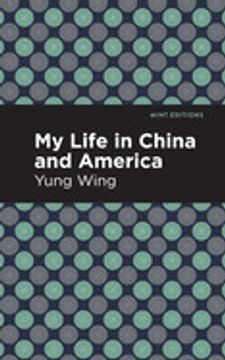 portada My Life in China and America (Mint Editions)
