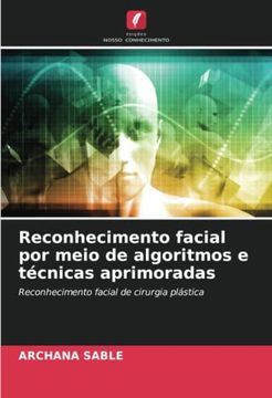 portada Reconhecimento Facial por Meio de Algoritmos e Técnicas Aprimoradas: Reconhecimento Facial de Cirurgia Plástica