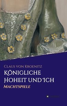 portada Königliche Hoheit und Ich: Machtspiele (in German)