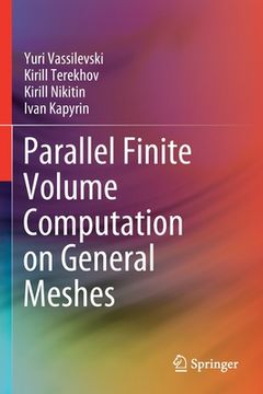 portada Parallel Finite Volume Computation on General Meshes (en Inglés)