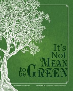 portada It's Not Mean to be Green (en Inglés)