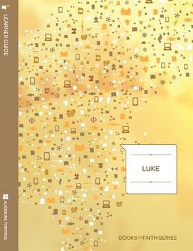 portada Luke Learner Guide: Books of Faith (en Inglés)