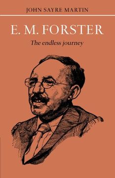portada E. M. Forster: The Endless Journey (British and Irish Authors) (en Inglés)