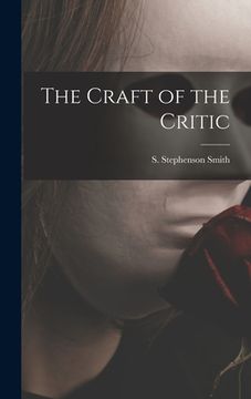 portada The Craft of the Critic (en Inglés)