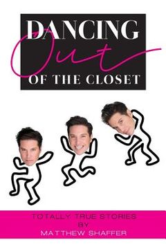portada Dancing Out of the Closet - Totally True Stories (in English)
