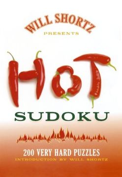 will shortz presents hot sudoku,200 very hard puzzles