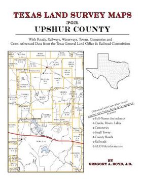 portada Texas Land Survey Maps for Upshur County (en Inglés)