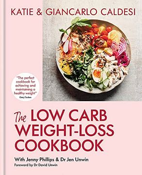 portada The Low-Carb Weight Loss Cookbook: Katie & Giancarlo Caldesi (in English)