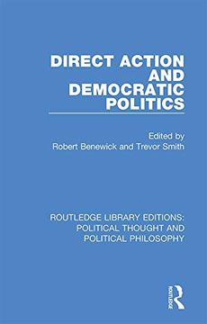 portada Direct Action and Democratic Politics (Routledge Library Editions: Political Thought and Political Philosophy) (en Inglés)