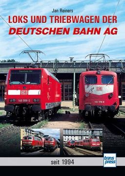 portada Loks und Triebwagen der Deutschen Bahn ag (in German)