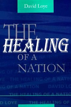 portada the healing of a nation (en Inglés)