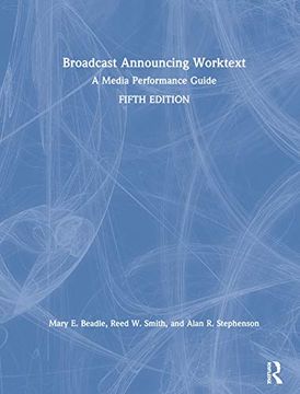 portada Broadcast Announcing Worktext: A Media Performance Guide (in English)