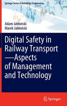 portada Digital Safety in Railway Transport--Aspects of Management and Technology (en Inglés)