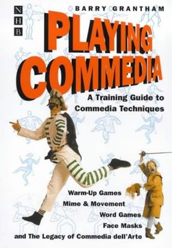 portada Playing Commedia: A Training Guide to Commedia Techniques (en Inglés)
