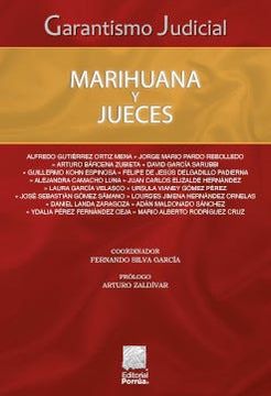 portada Garantismo Judicial: Marihuana y jueces (in Spanish)