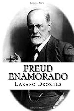 portada Freud Enamorado: Sigmund Freud y sus Mujeres (Psicoanalisis: Una Mirada)