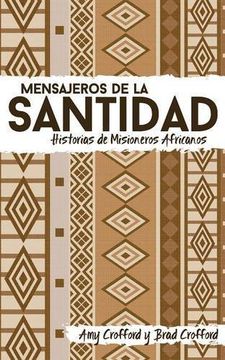portada Mensajeros de la santidad: Historias de misioneros africanos