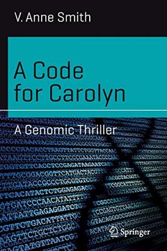 portada A Code for Carolyn: A Genomic Thriller (Science and Fiction) (in English)