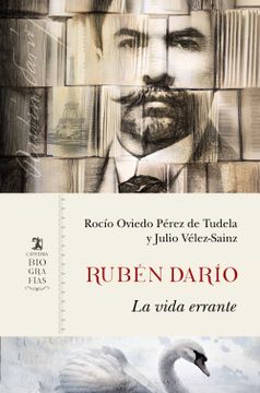 portada Rubén Darío: La Vida Errante