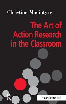 portada The Art of Action Research in the Classroom (en Inglés)