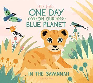 portada One day on our Blue Planet. In the Savannah (in English)
