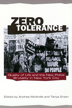 portada Zero Tolerance: Quality of Life and the new Police Brutality in new York City (en Inglés)