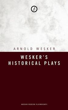 portada Wesker's Historical Plays (in English)