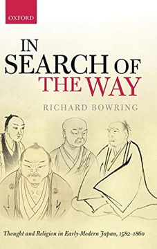 portada In Search of the Way: Thought and Religion in Early-Modern Japan, 1582-1860 