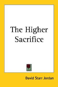 portada the higher sacrifice (in English)