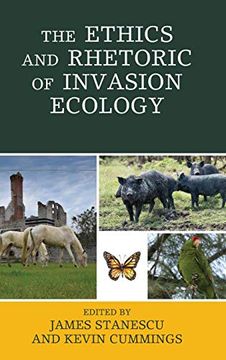 portada Ethics and Rhetoric of Invasion Ecology (Ecocritical Theory and Practice) (en Inglés)