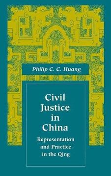 portada Civil Justice in China: Representation and Practice in the Qing (Law, Society, and Culture in China) (en Inglés)