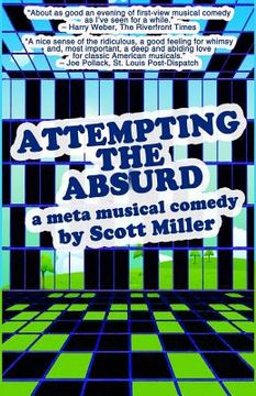 portada Attempting the Absurd: a meta musical comedy